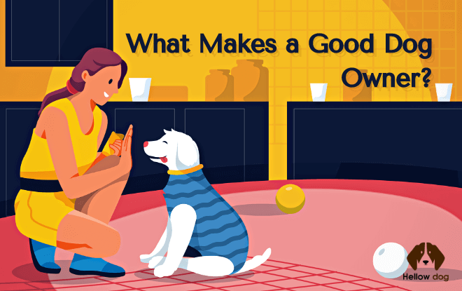 What Makes a Good Dog Owner